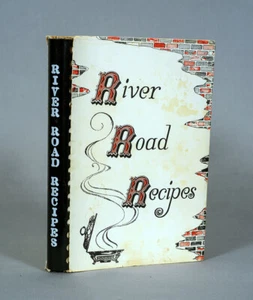 River Road Recipes Louisiana Cuisine by Junior League of Baton Rouge 1978 - Foto 1 di 5