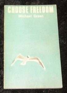 Choose Freedom by Michael Green - Picture 1 of 1