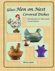 Glass Hen on Nest Covered Dishes - 2nd Edition - Shirley Smith - 2 volume set