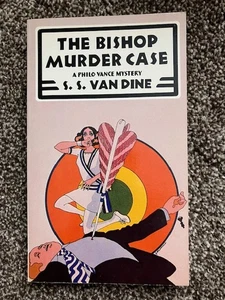 The Bishop Murder Case : A Philo Vance Novel by S. S. Van Dine (1983, Paperback) - Picture 1 of 1