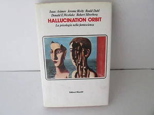 fantascienza HALLUCINATION ORBIT - vari - editori riuniti - 1° ed. 1985 - L5 - - Picture 1 of 1