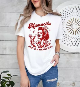 Mamacita Needs a Margarita Funny Tequila,Tequila , Drinking, Margarita T-Shirt - Picture 1 of 8