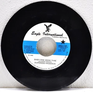 DURWOOD HADDOCK "Baby One More Time" 45RPM Eagle CWID1162 - Picture 1 of 3