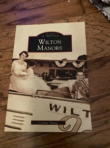 Wilton Manors, Florida Images of America Trade Book Fast Shipping - Foto 1 di 5