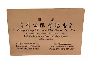 Hong Kong Art And Dry Goods Co., Inc. L.A. & San Francisco, CA. Business Card - Picture 1 of 2