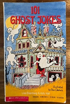 101 Ghost Jokes (1988) Scholastic - Lisa Eisenberg, Katy Hall, Don Orehek - Image 1 of 4