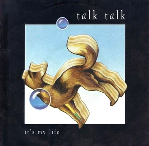 7" Talk Talk – It’s My Life / Renée / Parlophone / Germany 1990 - Bild 1 von 4
