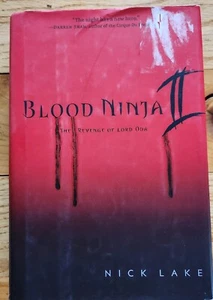 Blood Ninja II: Die Rache von Lord Oda von Nick Lake: gebraucht - Bild 1 von 8
