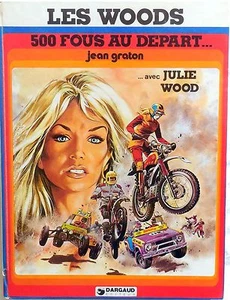 COMETTO LES WOODS 500 FOUS AU DEPART JEAN GRATIN EDITIONS DU LOMBARD 1977 - Bild 1 von 1