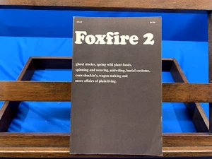 Foxfire 2 - Herausgegeben mit einer Einführung von Eliot Wigginton, 1973 - Bild 1 von 7