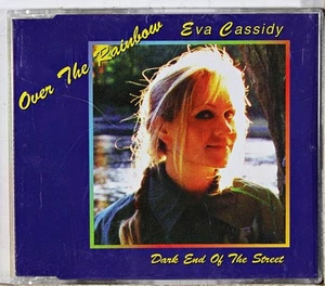 Over The Rainbow Eva Cassidy Dark End Of The Street CD Single - Picture 1 of 2