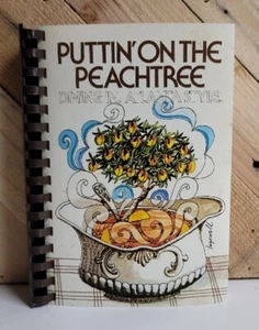 Puttin' On The Peachtree Dining In Atlanta Style GA Cookbook JR League DeKalb - Imagen 1 de 12