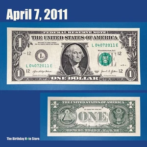 April 7, 2011 Birthday Anniversary $1 One Dollar Bill Serial Number 04072011 - Picture 1 of 2