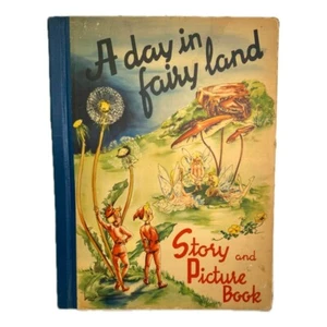 A Day in Fairy Land - Story and Picture Book Ana Mae Seagren & Sigrid Rahmas - Picture 1 of 11