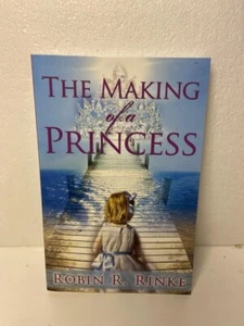 The Making of a Princess by Rinke, Robin-Brand New - Imagen 1 de 3