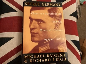 Baigent & Leigh. Secret Germany. Jonathan Cape, 1994 WW2 - Picture 1 of 7
