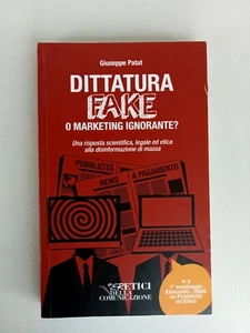 Dittatura Fake o marketing ignorante? G.Patat gli eretici della comunicazione M - Foto 1 di 12