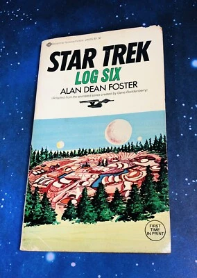 Vtg Star Trek LOG SIX by Alan Dean Foster FIRST Ballantine Books Print 1976 PB - Image 1 of 4