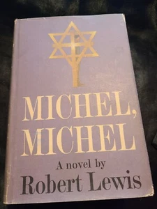 Michel, Michel By Robert Lewis BCE 1967, hardcover vintage book - Picture 1 of 6