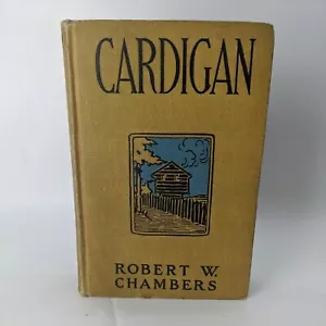 Cardigan by Robert W Chambers, Harper & Bros. 1901 Yellow Cover Early Edition - Imagen 1 de 12