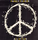 FAMILY FODDER - ALL STYLES (1983 UK EXPERIMENTAL ROCK VINYL LP)