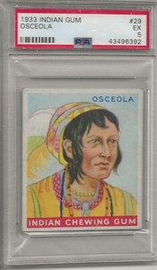 1933 INDIAN GUM #29 (48) OSCEOLA, PSA 5