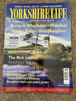 Yorkshire Life Magazine August 2005 Burley In Wharfedale Hebden Bridge Wakefield - Image 1 of 2
