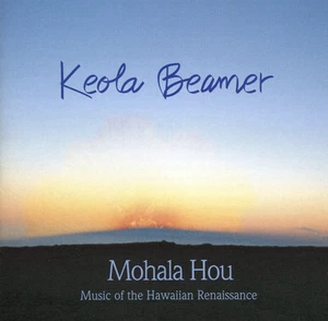 Mohala Hou: Music of the Hawaiian Renaissance by Keola Beamer (PROMO CD, 2003) - Imagen 1 de 3