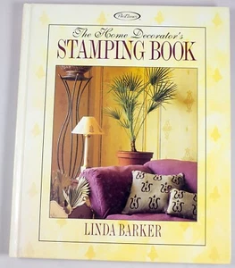 The Home Decorator's Stamping Book by Linda Barker 1997 HC - Picture 1 of 12