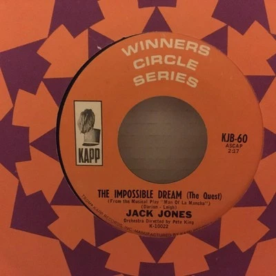 Jack Jones-The Impossible Dream /My Best Girl-Kapp KJB-60 (1966)-45 RPM 7"- - Image 1 of 2
