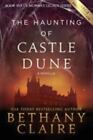 The Haunting Of Castle Dune - A Novella (Large Print Edition): A Scottish, Ti...