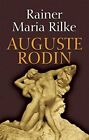 Auguste Rodin (Dover Fine Art, History of Art)-Rainer Maria Rilk
