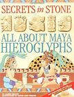 Secrets In Stone : All About Maya Hieroglyphs Hardcover Laurie Co