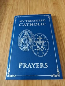 MY TREASURED CATHOLIC PRAYERS BOOK   RELIGIOUS BOOK Softcover  - Picture 1 of 2