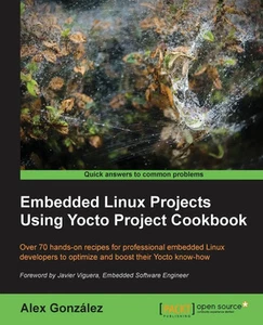 Embedded Linux Projects Using Yocto Project Cookbook Alex González Taschenbuch - Bild 1 von 2