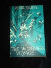 1952 The Wilderness Voyage Peter Grieve Amazon Mamore Brazil Bolivia travel 1st