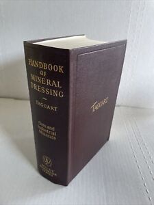Handbook of Mineral Dressing Ores Industrial Minerals - Taggart 1967 10th