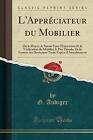 L'Apprciateur Du Mobilier, G. Audiger,  Paperback