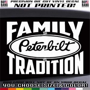 Trucker Vinyl Decal Sticker FAMILY TRADITION 2nd Generation Fits Peterbilt OWNER - Picture 1 of 4