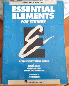 1995 HAL LEONARD DOUBLE BASS BOOK 2 ~ ESSENTIAL ELEMENTS FOR STRINGS ~ J HIGGINS - Picture 1 of 1