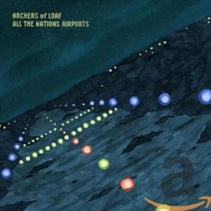 2 CD ARCHERS fF LOAF - All the Nations Airports (Deluxe Edition) (2012 )Sealed - Picture 1 of 1