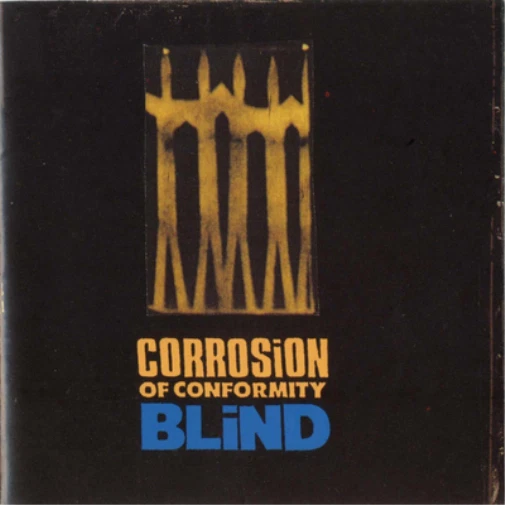 Corrosion of Conformity Blind (CD) Expanded  Album - Image 1 of 1