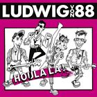 Ludwig Von 88 Houlala (Vinyl LP)