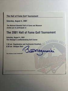 2001 Baseball HOF OFFICIAL HOF Golf Tournament Invite Bill Mazeroski AUTOGRAPH - Picture 1 of 1