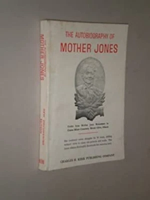 The autobiography of Mother Jones Mary Harris Jones — 第 1/2 张图片