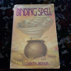 Binding Spell by Elizabeth Arthur (1990, Trade Paperback) - Picture 1 of 10