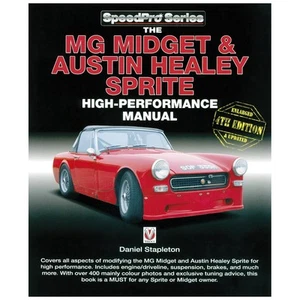 MG Midget, Austin-Healey Sprite High Performance Manual Daniel Stapleton MGL0363 - Picture 1 of 1