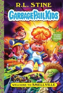 Welcome to Smellville Hardcover-Buch von R.L. Stine Book I Garbage Pail Kinder - Bild 1 von 1