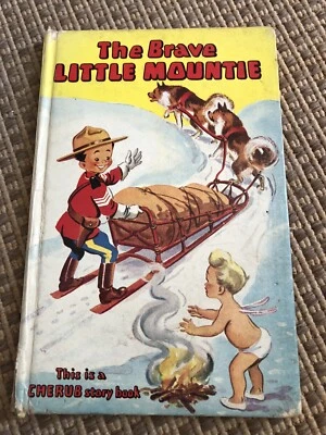 The Brave Little Mountie Cherub Story Book Ann Verrent (read description) - image 1 of 4