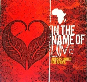 In the Name of Love: Artists United for Africa by Various Artists (CD, Jan-2004, - Picture 1 of 2